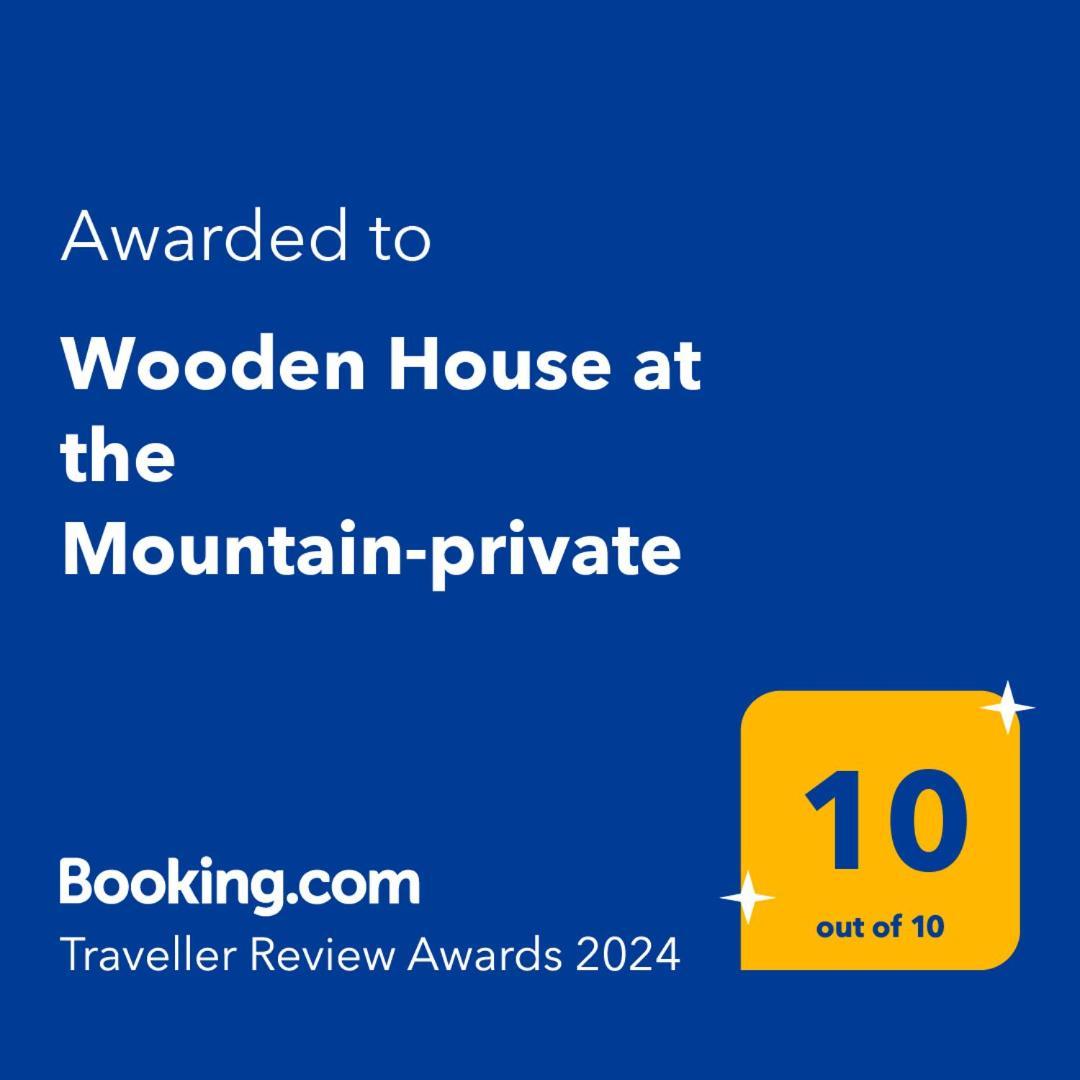 Hostal Wooden House At The Mountain-Private Paránimfoi Exterior foto